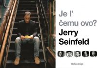 JERRY SEINFELD: „Je l’ čemu ovo?“ JERRY SEINFELD: „Je l’ čemu ovo?“